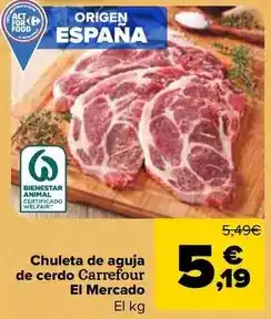Carrefour Carrefour el mercado - chuleta de aguja de cerdo oferta