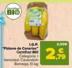 Carrefour Carrefour bio - i.g.p ''plátano de canarias'' oferta
