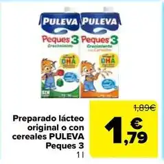 Carrefour Puleva - preparado lacteo original o con cereales peques 3 oferta
