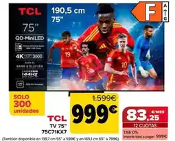 Carrefour Tcl - tv 75 75c71kx7 oferta