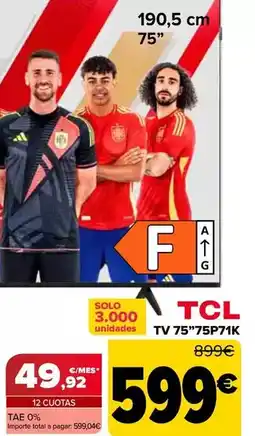 Carrefour Tcl - tv 7575p71k oferta
