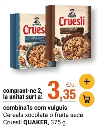 Quaker - cereales xocolata o fruita seca