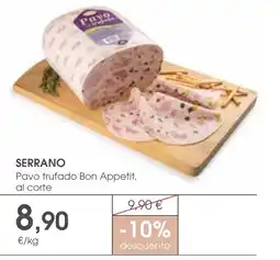 Supermercados Plaza SERRANO Pavo trufado Bon Appetit, al corte oferta