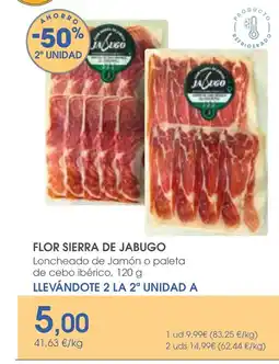 Supermercados Plaza FLOR SIERRA DE JABUGO Loncheado de Jamón o paleta de cebo ibérico oferta
