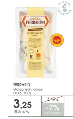 Supermercados Plaza FERRARINI Gorgonzola dolce DOP oferta