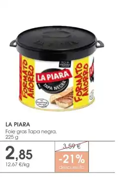 Supermercados Plaza LA PIARA Foie gras Tapa negra oferta