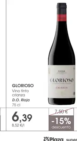 Supermercados Plaza GLORIOSO Vino tinto crianza D.O. Rioja oferta