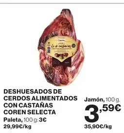 Supercor Deshuesados de cerdos alimentados con castañas coren selecta oferta