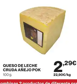 Supercor POK Queso de leche cruda añejo oferta