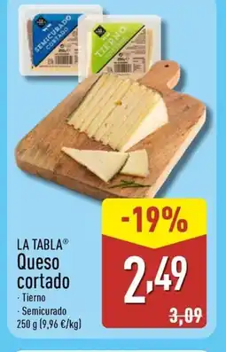 ALDI LA TABLA Queso cortado oferta