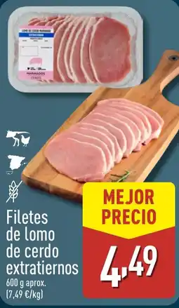 ALDI Filetes de lomo de cerdo extratiernos oferta