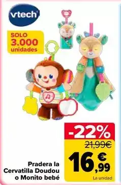 Carrefour Vtech - pradera la cervatilla doudou o monito bebé oferta