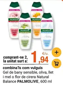 BonpreuEsclat Palmolive - gel de bany sensible, oliva, llet i mel o flor de cirera natural balance oferta