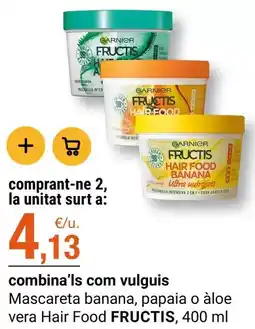 BonpreuEsclat Fructis - mascareta banana, papaia o aloe vera hair food oferta