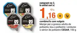 BonpreuEsclat Cesar - menjar per a gossos adults de pollastre, bou o pollastre i verdures o senior de pollastre oferta
