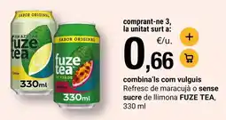 BonpreuEsclat Fuze tea - refresc de maracuja o sense sucre de llimona oferta