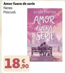 Alcampo Pascual - amor fuera de serie oferta