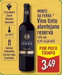 ALDI MONTE DA FERRA Vino tinto alentejano reserva oferta