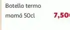 Alcampo Botella termo mamá oferta