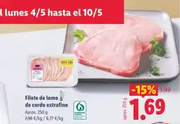 Lidl Filete de lomo de cerdo extrafino oferta