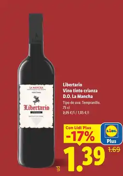 Lidl Libertario Vino tinto crianza D.O. La Mancha oferta
