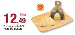 BonpreuEsclat Pazo de usía - formatge tetilla dop oferta