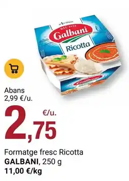 BonpreuEsclat Galbani - formatge fresc ricotta oferta