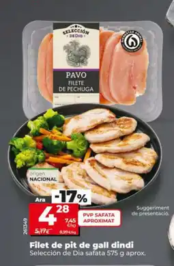 Dia SELECCIÓN DE DIA Filet de pit de gall dindi oferta