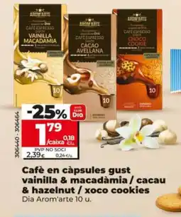 Dia DIA AROM'ARTE Cafè en càpsules gust vainilla & macadamia / cacau & hazelnut/xoco cookies oferta