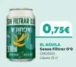 Plusfresc EL AGUILA Sense Filtrar O'O oferta