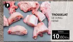 Plusfresc Trossejat de conill hermi oferta