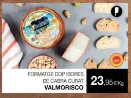 Plusfresc VALMORISCO Formatge dop ibores de cabra curat oferta