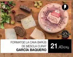 Plusfresc GARCÍA BAQUERO Formatge la cava barús de mescla curat oferta