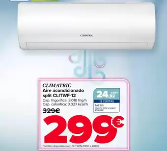 CLIMATRIC Aire acondicionado split CLITWF-12
