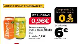 Supeco FRISED Refresco naranja, limón o tónica oferta