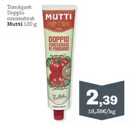 Sorli Mutti - tomàquet doppio concentrat oferta