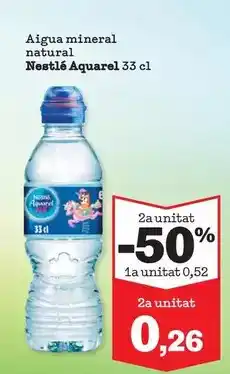 Sorli Nestle aquarel - aigua mineral natural oferta