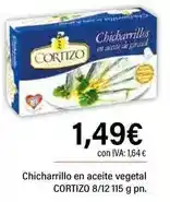Cash Ifa Cortizo - chicharillo en aceite vegetal oferta