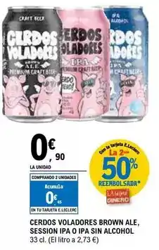 E.Leclerc Cerdos voladores brown ale, session ipa o ipa sin alcohol oferta