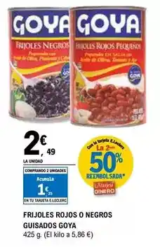 E.Leclerc Goya - frijoles rojos o negros guisados oferta