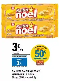 E.Leclerc Noel - galleta queso y mantequilla goya oferta