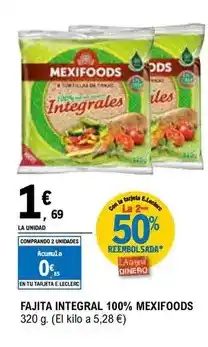 E.Leclerc Mexifoods - fajita integral 100% oferta
