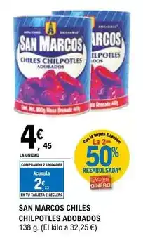 E.Leclerc San marcos - chilles chilpotles adobados oferta