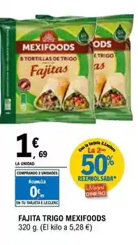 E.Leclerc Mexifoods - fajita trigo oferta