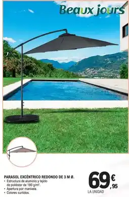 E.Leclerc Beaux jours - parasol excentrico redondo de 3 m ø oferta