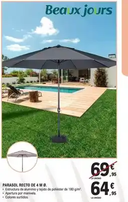 E.Leclerc Beaux jours - parasol recto de 4 m ø oferta