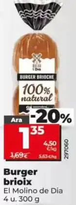 Dia El molino de dia - burger brioche oferta