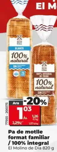 Dia El molino de dia - pan de molde formato familiar/100% integral oferta
