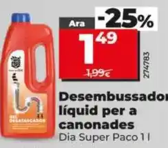 Dia Dia super paco - desatascador liquido para tuberías oferta