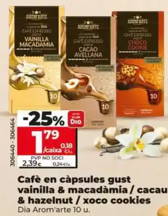 Dia Dia arom'arte - café en cápsulas sabor vainilla & macadamia/cacao & hazelnut/choco cookies oferta
